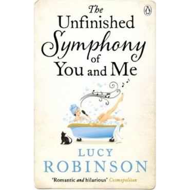 The Unfinished Symphony of You and Me        {USED}